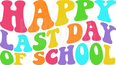 Happy Last Day Of School Svg • End Of School Teacher Summer Break Svg