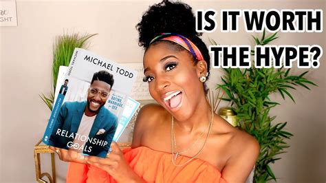 Michael Todd Relationship Goals Book Review Youtube