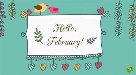Hello February A Reminder Of Love February Love Quotes Hello