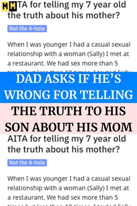 Dad Asks If He S Wrong For Telling The Truth To His Son About His Mom Artofit
