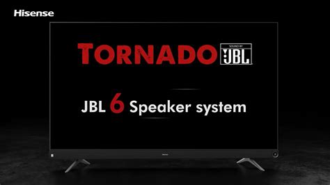 Hisense Tornado 4k Tvs With Jbl Audio System Announced In India Techradar