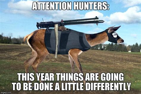 Hunting Meme Hunting Huntingmeme Huntinglife Hunter Hunting Memes