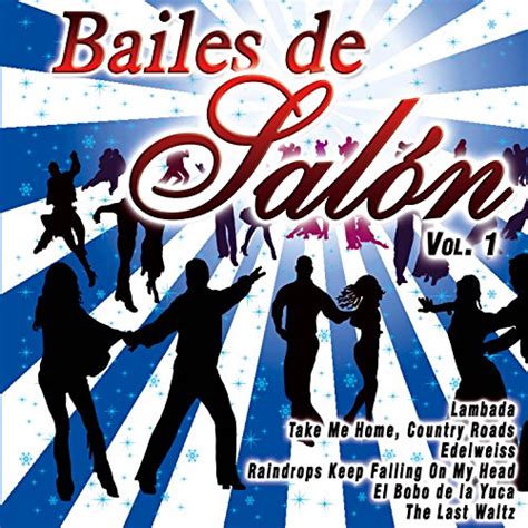 Bailes De Salón Vol 1 Various Artists Digital Music