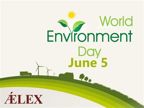 Ǽlex Celebrates World Environment Day Ǽlex Legal