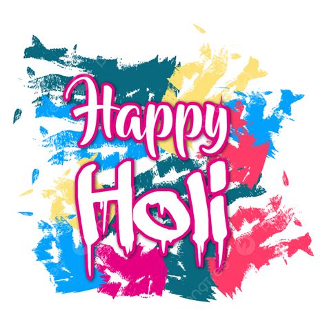 Happy Holi Clipart Transparent Png Hd Happy Holi Design Colors Holi