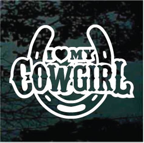 Love My Cowgirl Car Window Decals And Stickers Decal Junky