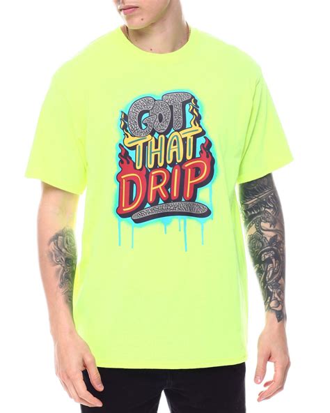 Buy Got That Drip Tee Mens Shirts From Buyers Picks Find Buyers Picks