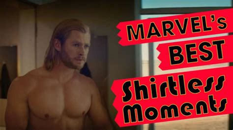 Marvel S Best Shirtless Moments All In One Video