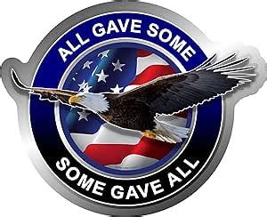 Amazon Com Prosticker One Military Series All Gave Some Some Gave All Eagle Decal