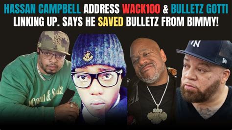Hassan Campbell Responds To Wack 100 And Explain What Really Happened