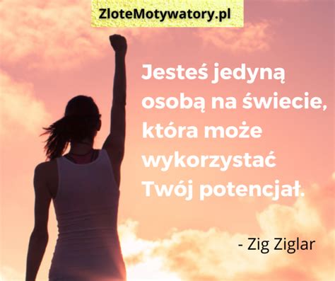 Cytaty Do Bio Na Ig - Zig Ziglar - cytat - ZloteMotywatory.pl