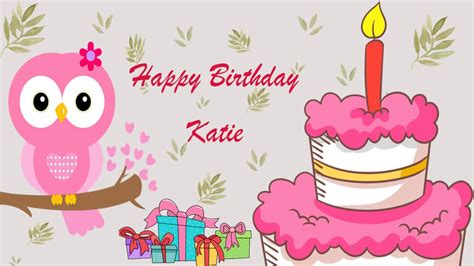 Happy Birthday Katie Image Wishes General Video Animation Youtube