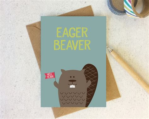 Funny Beaver Card Eager Beaver Birthday Card