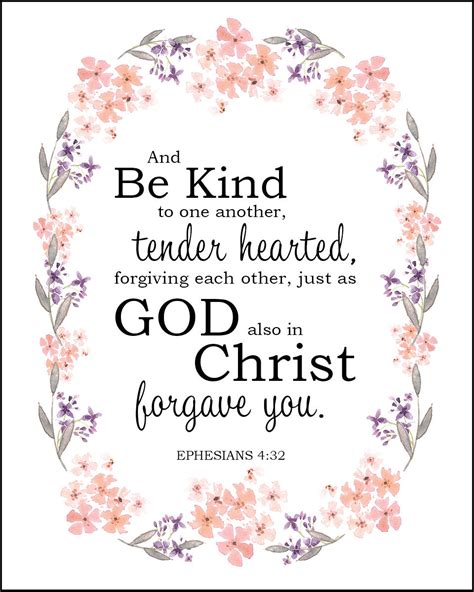 ephesians 4 32 be kind to one another free bible verse art downloads bible verses to go