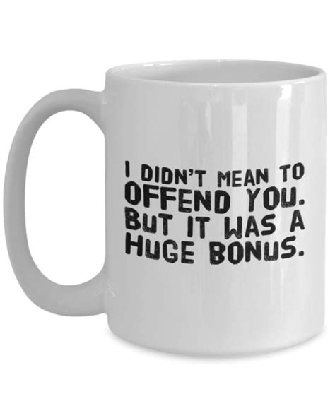 Sarcastic Coffee Mug Offensive T Funny Office Mug Etsy