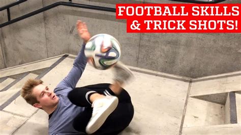 Epic Football Skills And Trick Shots Compilation Youtube