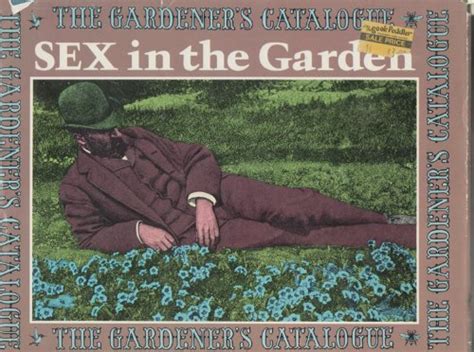 9780688030636 Sex In The Garden The Gardeners Catalogue Series