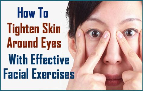 How To Tighten Skin Around Eyes With Effective Facial