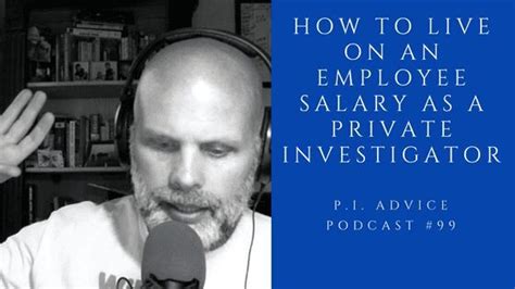 Private Investigator Employee Salary How Do You Live On It