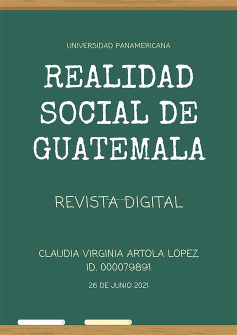 Realidad Social De Guatemala By Claudi Virginia Artola Lopez Issuu