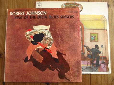 2枚セット！ Robert Johnson King Of The Delta Blues Singers And Vol 2
