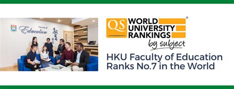 Arts & humanities, engineering & technology, life sciences & medicine, natural sciences 19 programmes provided by the uw have been recognised in this year's qs world university rankings by subject. HKU Faculty of Education ranks 7th in the Quacquarelli ...