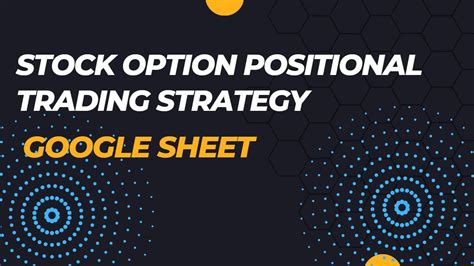 Stock Option Positional Trading Strategy Stock Option Positional