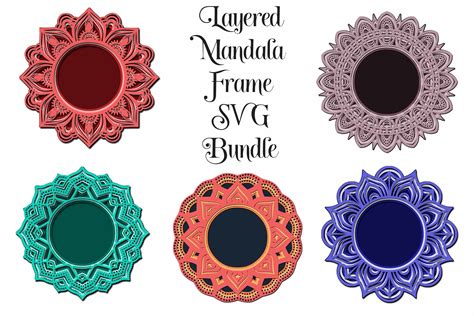 Layered Mandala Frame Svg Bundle 3d Layered Mandalas 816744 Cut