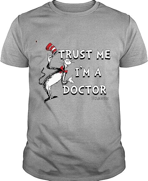 Akdesigns Dr Seuss Books T Shirt Trust Me I M A Doctor T Shirt