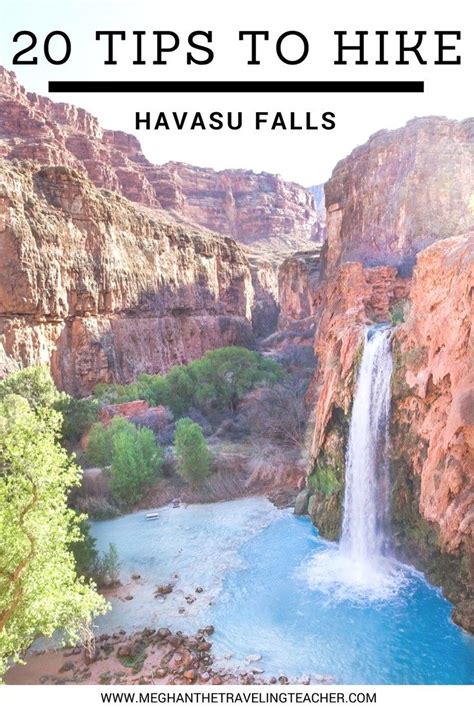 21 Tips For Hiking Havasu Falls The Traveling Teacher Havasu Falls Arizona Travel Arizona