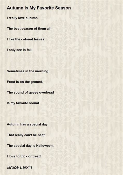 Autumn Is My Favorite Season Poem By Bruce Larkin Poem Hunter