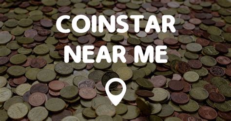 Coinstar Near Me Points Near Me