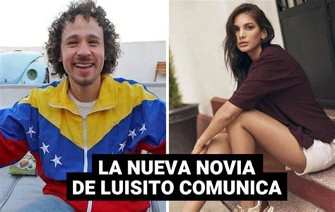 Conoce A Arianny Tenorio La Nueva Novia Del Youtuber Luisito Comunica