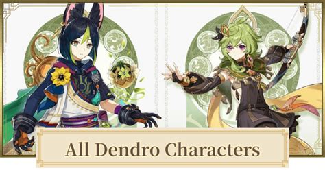 All Dendro Character List Dendro Characters Genshin Impact Gamewith