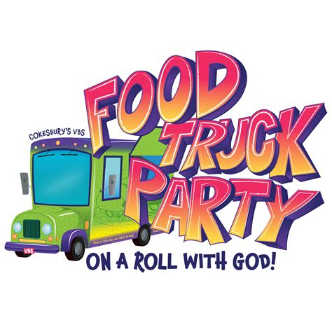 Food Truck Party Vbs Cottage Grove United Church Of Christ