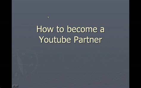 How To Become A Youtube Partner Youtube
