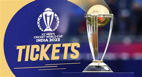 Icc Odi World Cup 2023 Tickets All You Need To Know