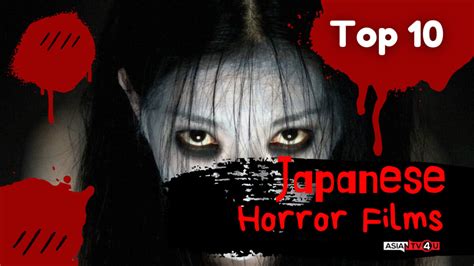 top 10 japanese horror films asiantv4u