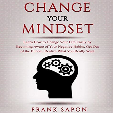 Change Your Mindset By Frank Sapon Audiobook Audible Ca