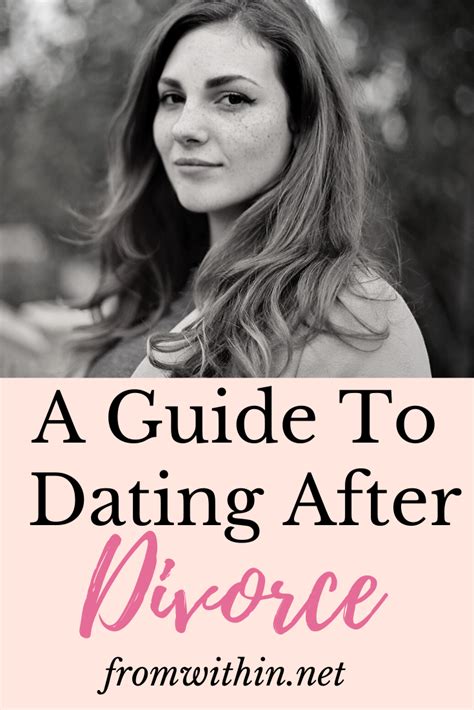Dating After Divorce Steps Before You Date Again From Within In