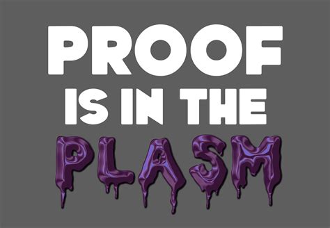 Proof Is In The Plasm Seedandspark