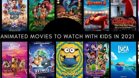 How About A Movie Night With Kids Top Animated Movies Of 2021 You Must