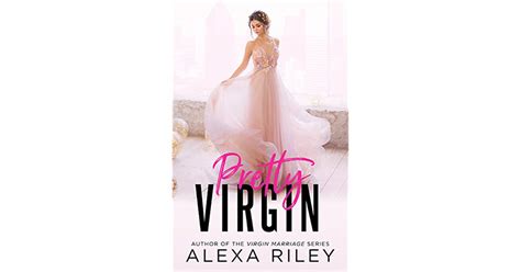Pretty Virgin Rags To Riches 1 By Alexa Riley