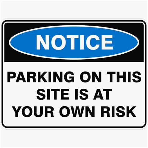 Parking On This Site Is At Your Own Risk Buy Now Discount Safety