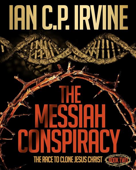 The Messiah Conspiracy Book Two A Gripping Page Turning Conspiracy Thriller Crown Of