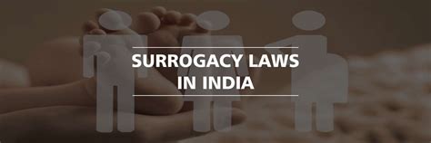 Surrogacy Laws In India Commercial Surrogacy Bandb Associates Llp