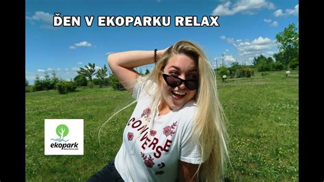 KAM na VÝLET západné Slovensko 1 I Ekopark Relax YouTube