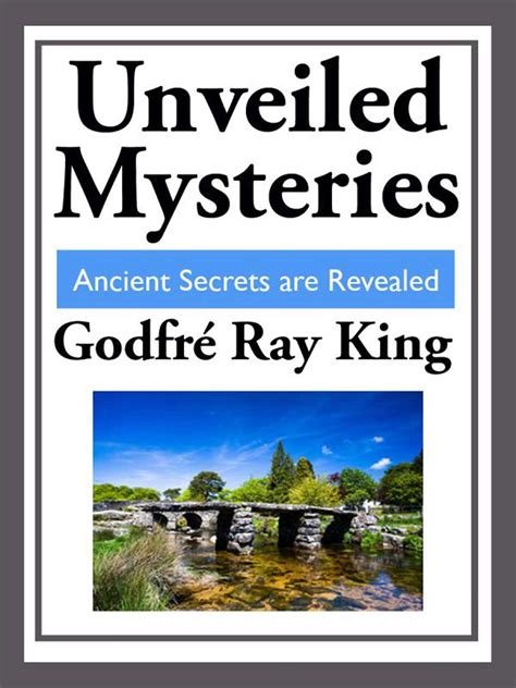 Unveiled Mysteries eBook by Godfre Ray King | Official Publisher Page