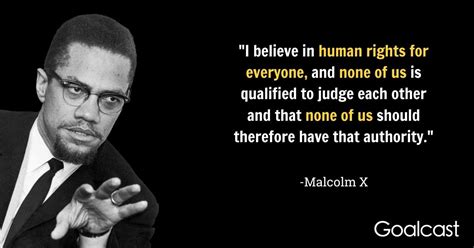 There was a time when you didn't know what you know today. Malcolm-X-quotes-on-justice- | Goalcast