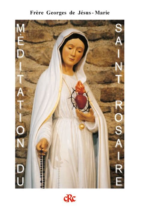 M Ditation Du Saint Rosaire